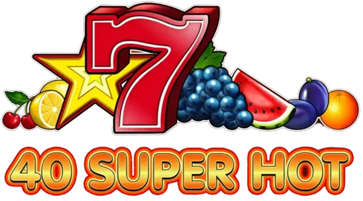 40 Super Hot Rote 7, goldener Stern und diverse Früchte, 40 Super Hot Logo